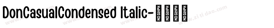 DonCasualCondensed Italic字体转换